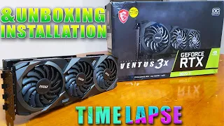 MSI RTX 3070Ti VENTUS 3X | Unboxing & Installation