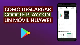 Descargar e Instalar Play Store en HUAWEI