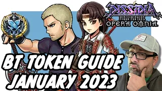 DFFOO BT TOKEN GUIDE FOR JANUARY 2023! WHO IS WORTH YOUR BT TOKENS THIS MONTH???