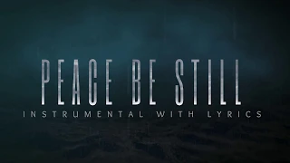 The Belonging Co - Peace Be Still (feat. Lauren Daigle) Instrumental with Lyrics