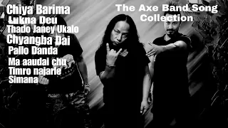 The Axe band songs Collection