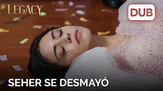 Seher se desmayó | Legacy Capítulo 34