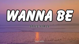 WANNABE - SPICE GIRLS LYRICS