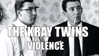 The Kray Twins - Violence