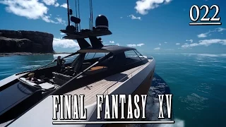 Let's Play FINAL FANTASY XV - #022 ~ "OP NAAR ALTISSIA!" ~ Nederlands / Dutch