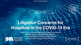 Litigation Concerns of Hospitals in the COVID-19 Era | Shook & IHA