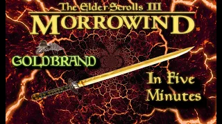 Getting Goldbrand as an early weapon in The Elder Scrolls III: Morrowind! 5-Minute Morrowind EP 5