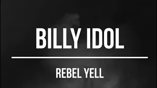 Billy Idol - Rebel Yell (1983) Lyrics Video