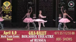 "GALA BALLET” of SOLOISTS of BOLSHOI THEATRE of RUSSIA, DUBAI