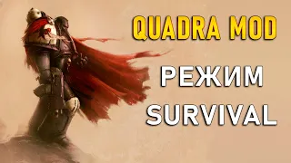 Survival Dawn of War Soulstorm Quadra Mod