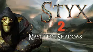 02.Styx Master of Shadows - Я встрял в перегонном цеху. 😀