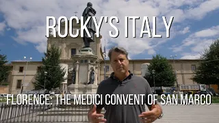 ROCKY'S ITALY: Florence - The Medici Convent of San Marco