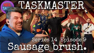 TASKMASTER Series 14 Episode 9 Reaction!! - "The new business end."