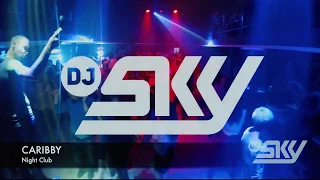 Dj Sky Live Caribby Night Club 28.09.2019 м. Бердичів