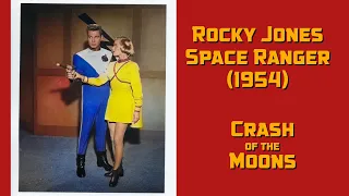 Rocky Jones: Space Ranger,  Crash of the Moons