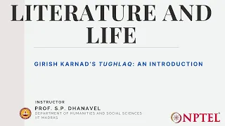 Girish Karnad’s Tughlaq: An Introduction