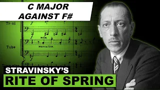 The Rite of Spring Analysis - Ep8 - C major against F#