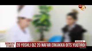 20 yoshli qiz 20 nafar erkakka OITS yuqtirdi