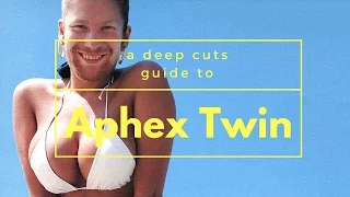 A Guide To APHEX TWIN