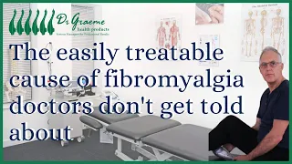 The easily treatable cause of fibromyalgia doctors don't get told about