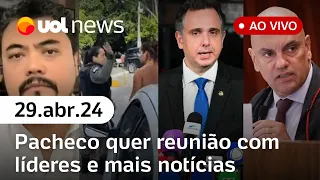 UOL News 2ª Edição com Natália Mota, Sakamoto, Couto e José Padilha | NOTÍCIAS AO VIVO 29/04/24