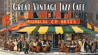 Great Vintage Jazz Café [Vintage Jazz, Jazz Classics]