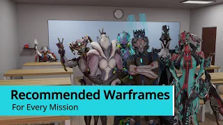 Warframe | Recommended Warframes For Every Mission