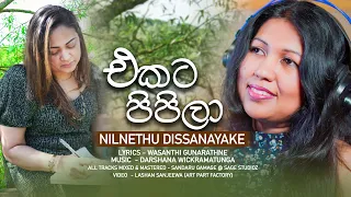 Ekata Pipila | Nilnethu Dissanayake | Official MV | Music by Darshana Wickramatunga