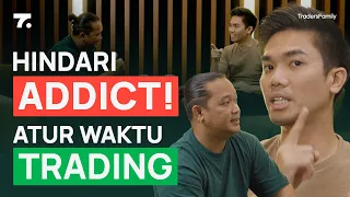 Cara Mengatur Waktu Agar Tidak Kecanduan Trading