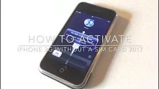 How To Activate The iPhone 2G Without A Sim Card (2024)