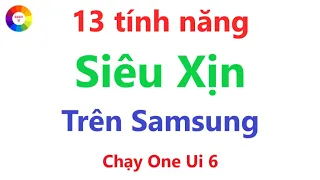 Những tính năng cao cấp trên Samsung Chạy One Ui 6 Android 14 - ONE UI 6.0 Review