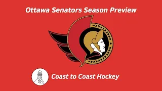 NEW AND IMPROVED ARMY? | 2023-2024 Ottawa Senators Season Preview | Coast to Coast Hockey