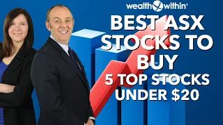 Best ASX Stocks to Buy: 5 Top Stocks Under $20