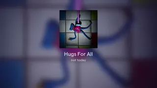 Hugs For All (Huggy Wuggy ambience and chase music concept)