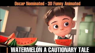 #Animation  - Watermelon A Cautionary Tale- by Kefei Li & Connie Qin He / Bee Animation