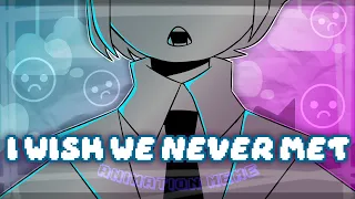 I WISH WE NEVER MET! | animation meme countryhumans BLOOD WARNING