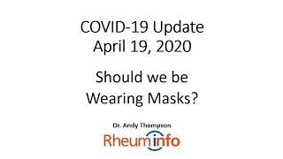 2020-04-19 - COVID19 - UPDATE - Should we be Wearing Masks?
