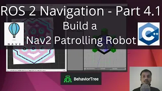 ROS 2 Navigation - Part 4.1 ( Nav2 Project - build a Patrolling Robot)