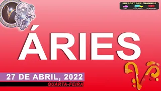 Horóscopo do dia ÁRIES 27 de Abril, 2022