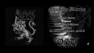 Ost - Œuvres Mortes (Full album)