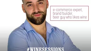 Ognjen Vukovic, E-Commerce, Dropshipping and Delivering Value to Customers | #WineSessions 5