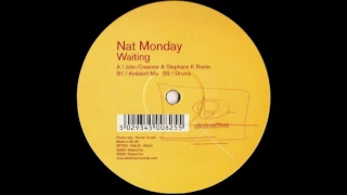 Nat Monday ‎– Waiting (John Creamer & Stephane K Remix) [HD]