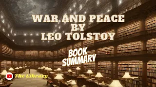 War and Peace by Leo Tolstoy Book Summaries in English 📚