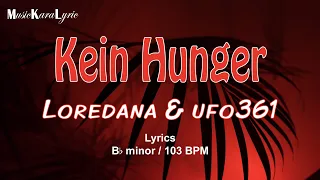 Kein Hunger - Loredana & Ufo361 - Lyrics