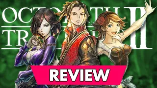 Octopath Traveler II Blew Me AWAY | Review