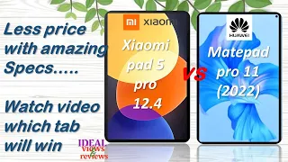 xiaomi pad 5 pro 12.4 vs huawei matepad pro 11 2022