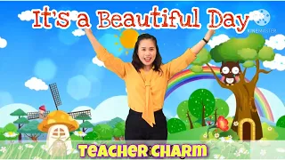 It’s a Beautiful Day Dance Song | Teacher Charm