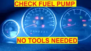 How to tell if a fuel pump is working with no tools - Fast