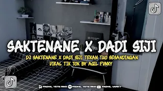 Dj Saktenane X Dadi Siji Tekan Tuo Sesandingan By Agil fvnky.