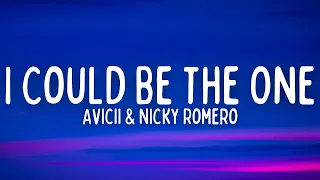 Avicii - I Could Be The One (Lyrics) ft. Nicky Romero